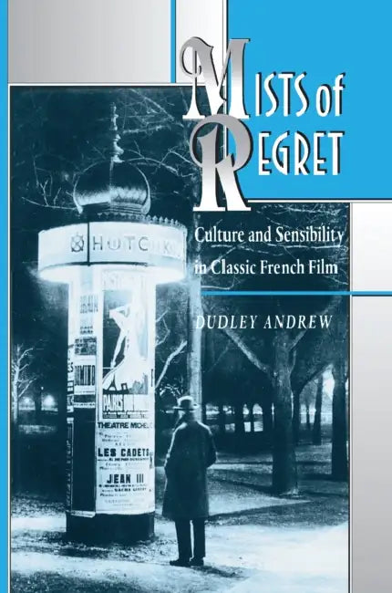 Mists of Regret (English, Dudley Andrew)