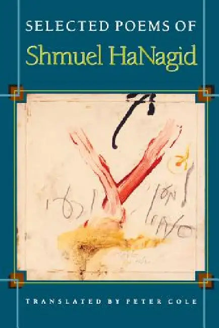 Selected Poems of Shmuel Hanagid (English, Shmuel Hanagid | Peter Cole)
