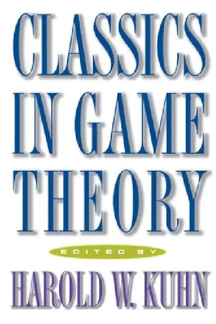 Classics in Game Theory (English, Harold W. Kuhn)