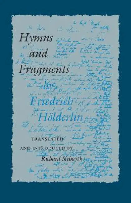 Hymns and Fragments (English, Friedrich Hölderlin | Richard Sieburth)