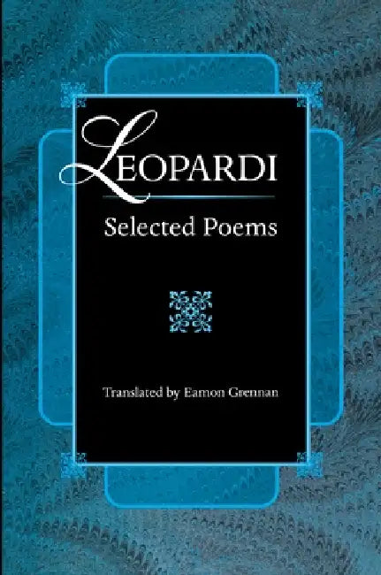 Leopardi (English, Giacomo Leopardi | Eamon Grennan)