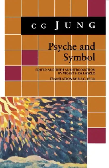 Psyche and Symbol (English, C. G. Jung | Violet S. de Laszlo | R. F. C. Hull)