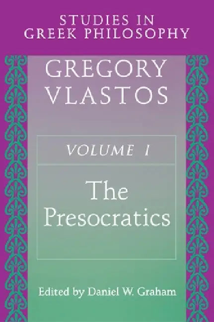 Studies in Greek Philosophy, Volume I (English, Gregory Vlastos | Daniel W. Graham)