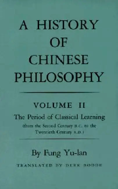 History of Chinese Philosophy, Volume 2 (English, Feng Youlan | Derk Bodde)