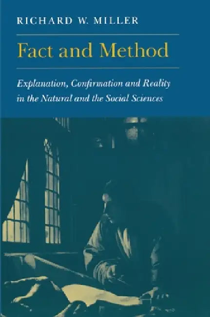 Fact and Method (English, Richard W. Miller)