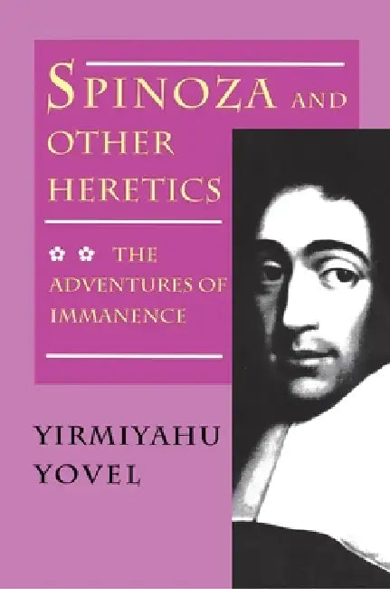 Spinoza and Other Heretics (English, Yirmiyahu Yovel)