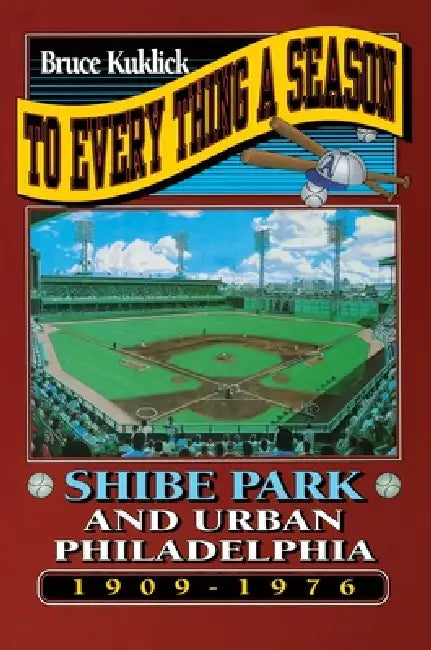To Every Thing a Season (English, Bruce Kuklick)