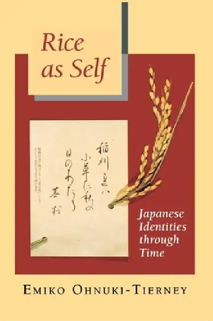 Rice as Self (English, Emiko Ohnuki-Tierney)