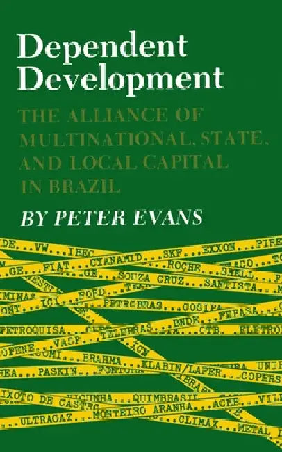 Dependent Development (English, Peter B. Evans)