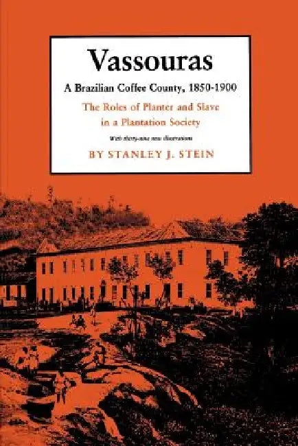 Vassouras (English, Stanley J. Stein)