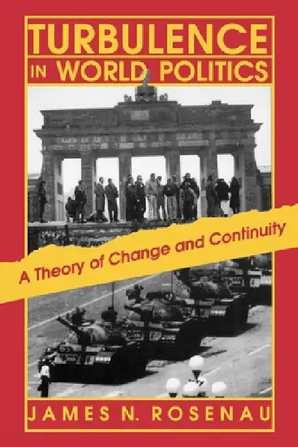 Turbulence in World Politics (English, James N. Rosenau)