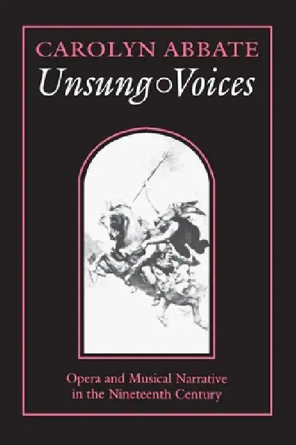 Unsung Voices (English, Carolyn Abbate)