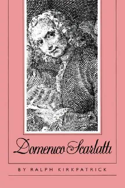 Domenico Scarlatti (English, Ralph Kirkpatrick)