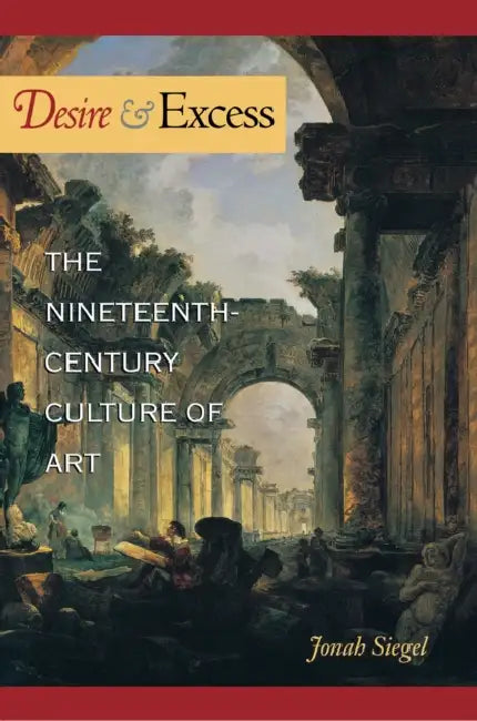 Desire and Excess (English, Jonah Siegel)