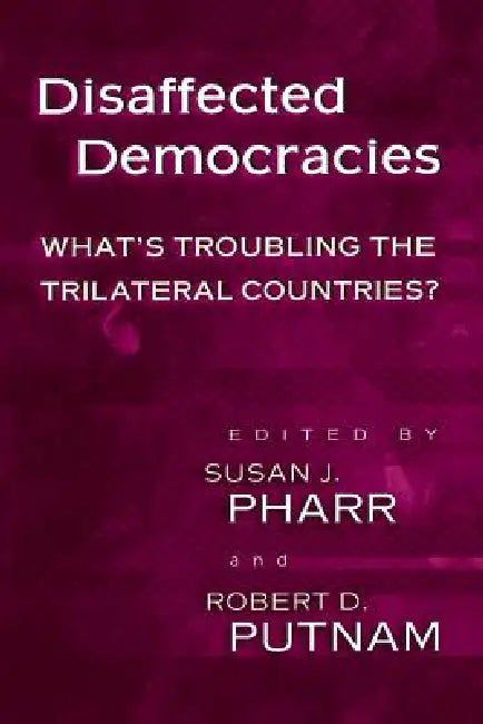 Disaffected Democracies (English, Susan J. Pharr | Robert D. Putnam)