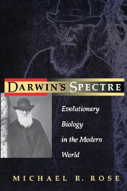 Darwin's Spectre (English, Michael R. Rose)