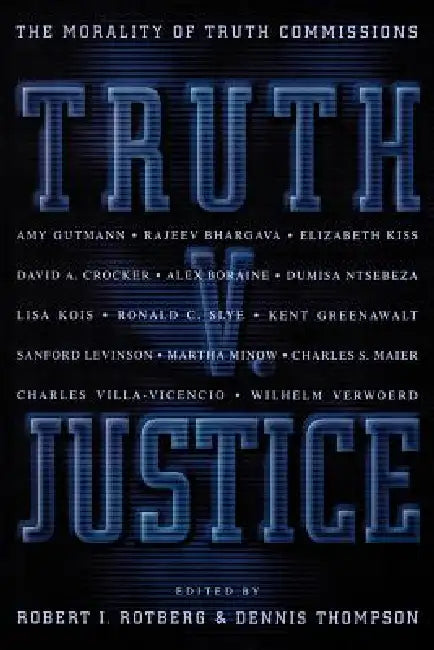 Truth V. Justice (English, Robert I. Rotberg | Dennis F. Thompson)