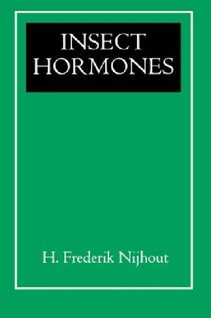 Insect Hormones (English, H. Frederik Nijhout)