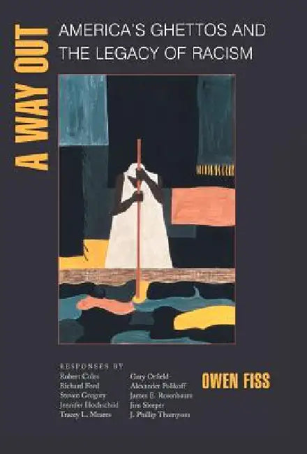 A Way Out (English, Owen Fiss | Joshua Cohen | Jefferson Decker)