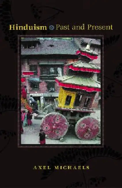 Hinduism (English, Axel Michaels | Barbara Harshav)