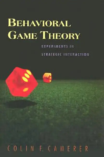 Behavioral Game Theory (English, Colin F. Camerer)
