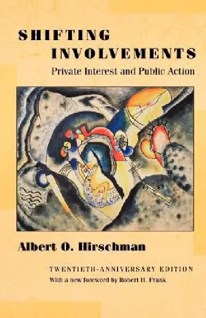 Shifting Involvements (English, Albert O. Hirschman)