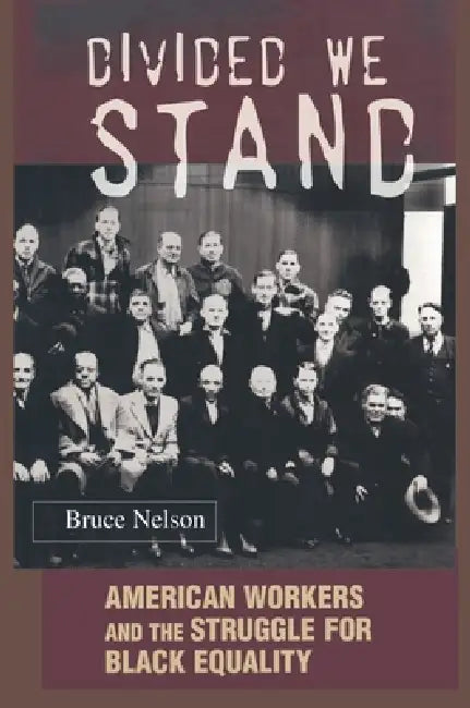 Divided We Stand (English, Bruce Nelson)