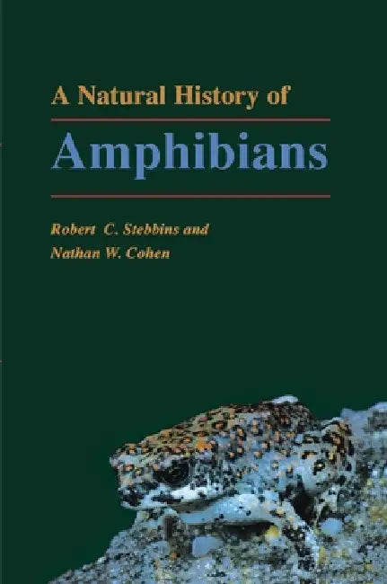 A Natural History of Amphibians (English, Robert C. Stebbins | Nathan W. Cohen)