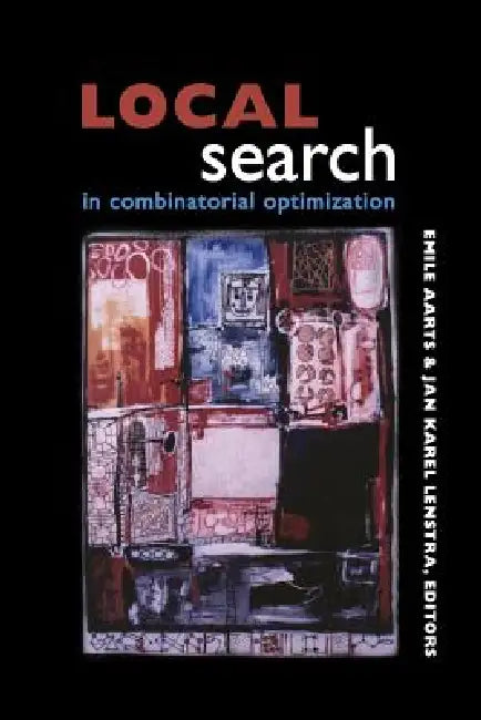 Local Search in Combinatorial Optimization (English, Emile Aarts | Jan Karel Lenstra)