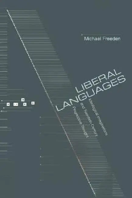 Liberal Languages (English, Michael Freeden)