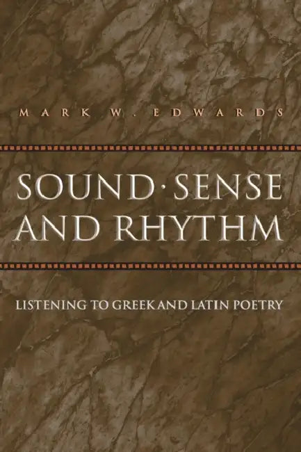 Sound, Sense, and Rhythm (English, Mark W. Edwards)