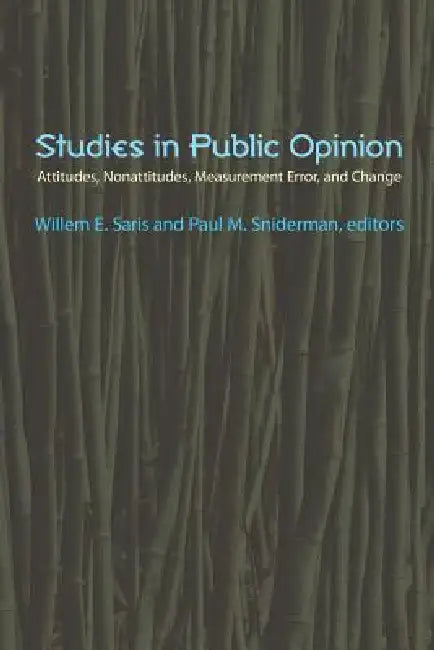 Studies in Public Opinion (English, Willem E. Saris | Paul M. Sniderman)