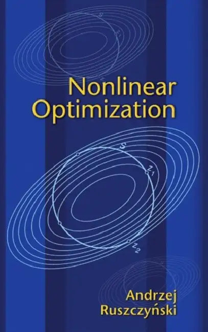 Nonlinear Optimization (English, Andrzej Ruszczynski)