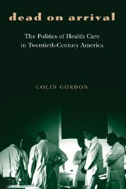 Dead on Arrival (English, Colin Gordon)