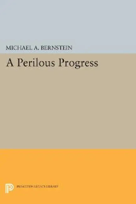 A Perilous Progress (English, Michael Alan Bernstein)