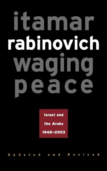 Waging Peace (English, Itamar Rabinovich)