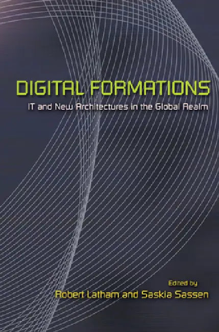 Digital Formations (English, Robert Latham | Saskia Sassen)