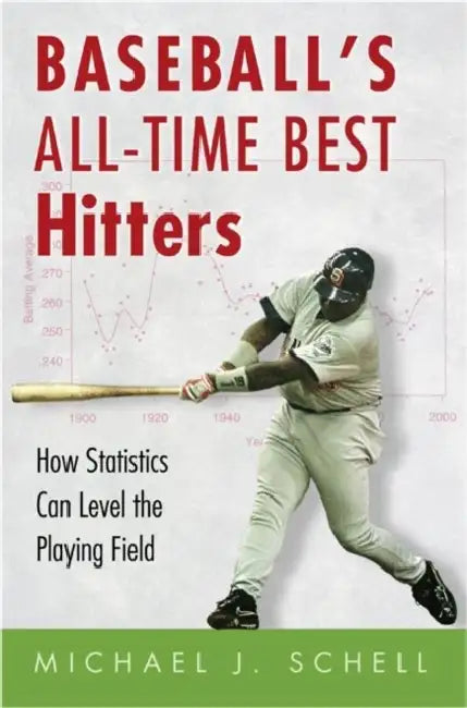 Baseball's All-Time Best Hitters (English, Michael J. Schell)