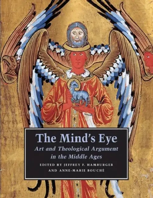 The Mind's Eye (English, Jeffrey F. Hamburger | Anne-Marie Bouché)