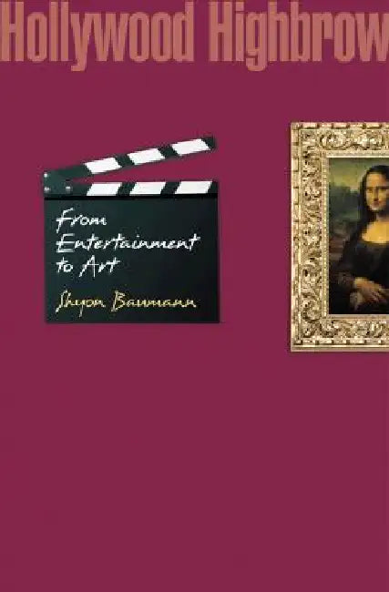 Hollywood Highbrow (English, Shyon Baumann)