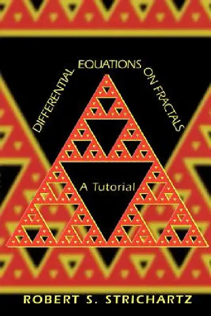 Differential Equations on Fractals (English, Robert S. Strichartz)