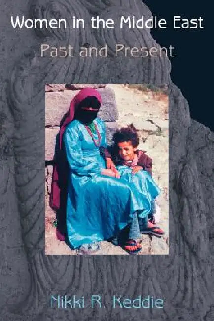 Women in the Middle East (English, Nikki R. Keddie)