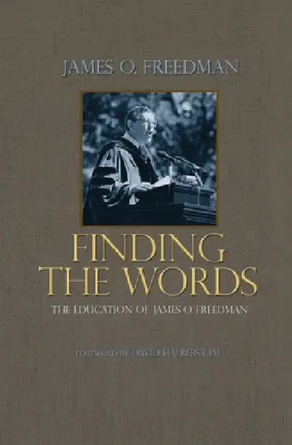 Finding the Words (English, James O. Freedman | David Halberstam)