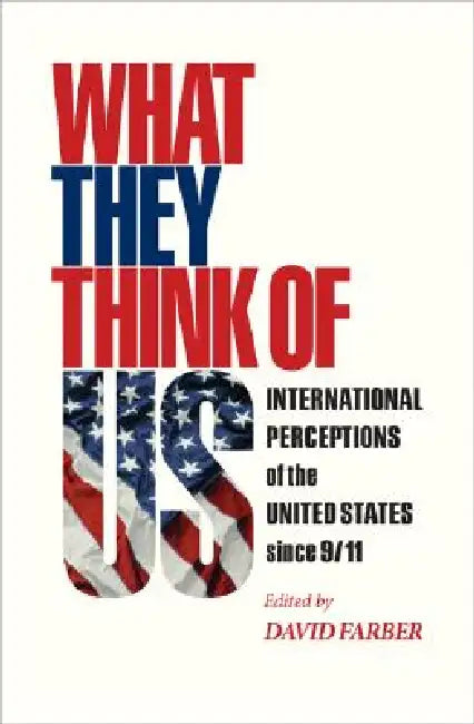 What They Think of Us (English, David Farber)