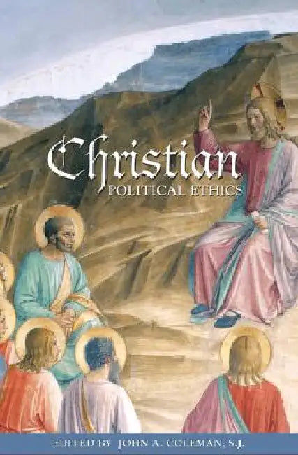 Christian Political Ethics (English, John A. Coleman)