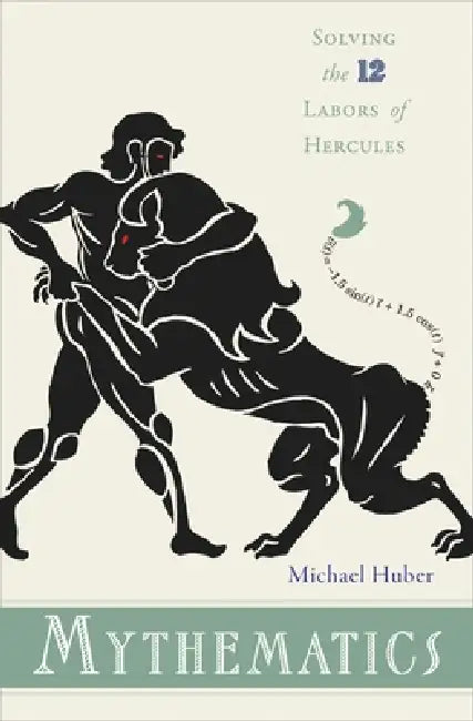 Mythematics (English, Michael Huber)