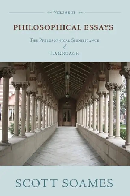 Philosophical Essays, Volume 2 (English, Scott Soames)