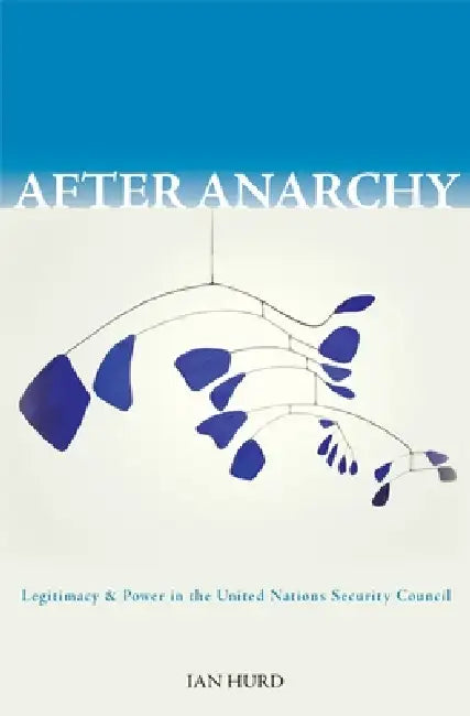 After Anarchy (English, Ian Hurd)