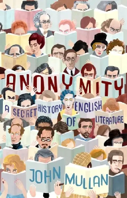 Anonymity (English, John Mullan)