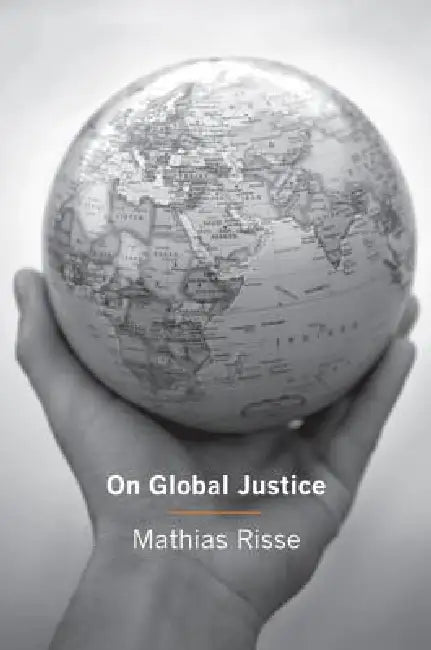 On Global Justice (English, Mathias Risse)